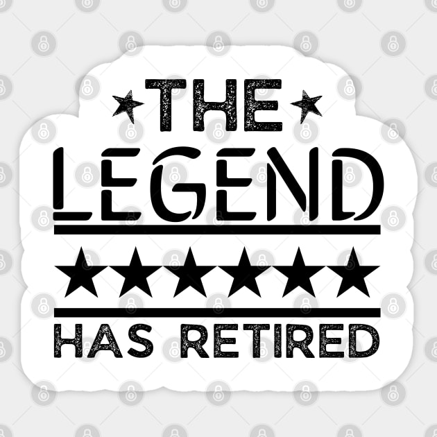 The legend has retired, retirement gift tees Sticker by JustBeSatisfied